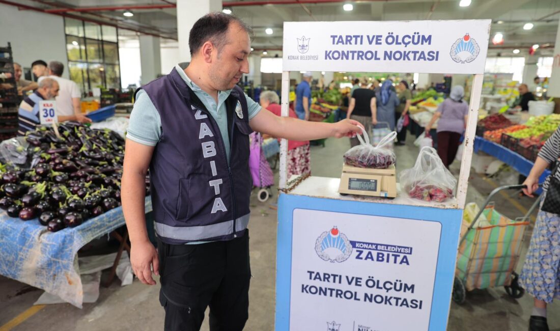 Konak Belediyesi Zabıta Müdürlüğünün pazar yerlerinde hizmet veren “Tartı ve