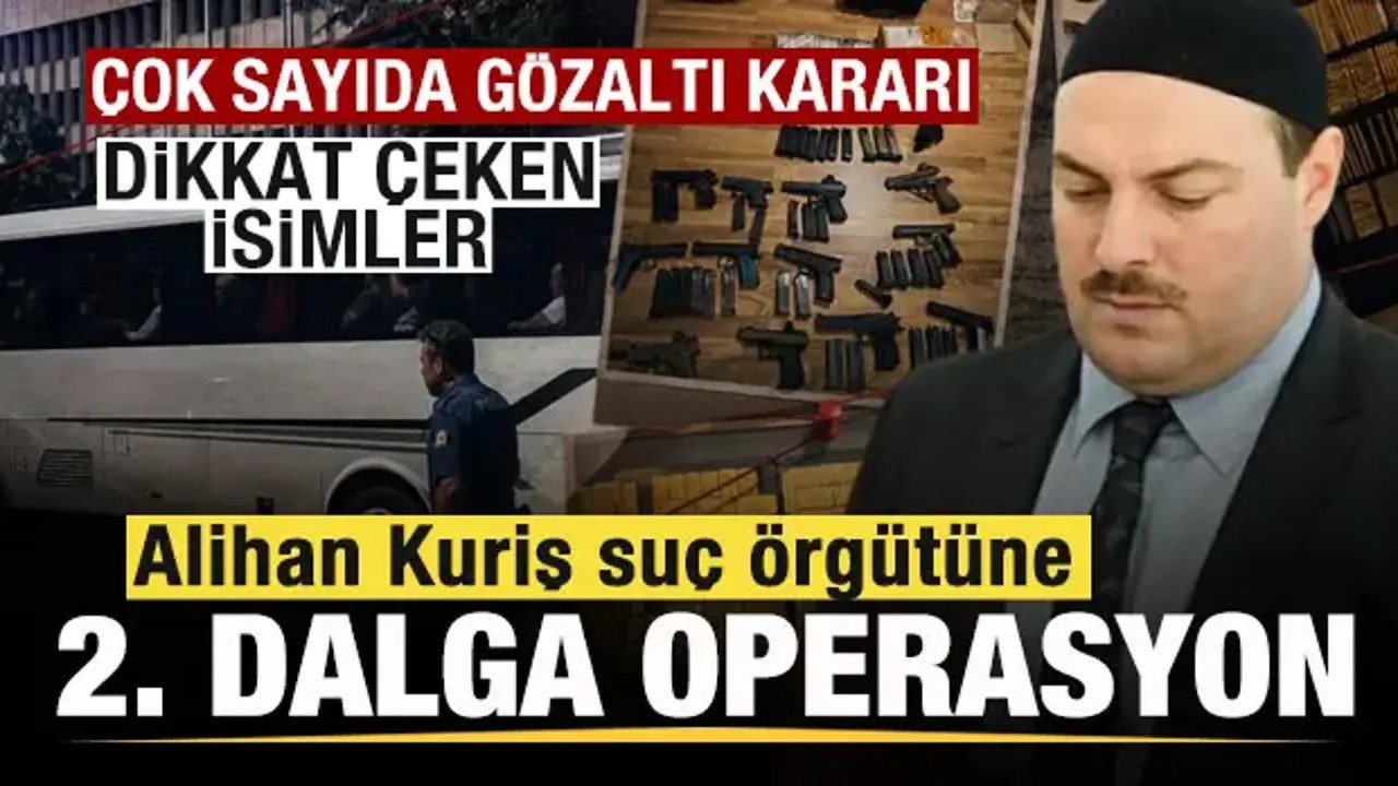 Savcılık tarafından yürütülen soruşturma kapsamında ikinci dalga operasyon düzenlendi ve