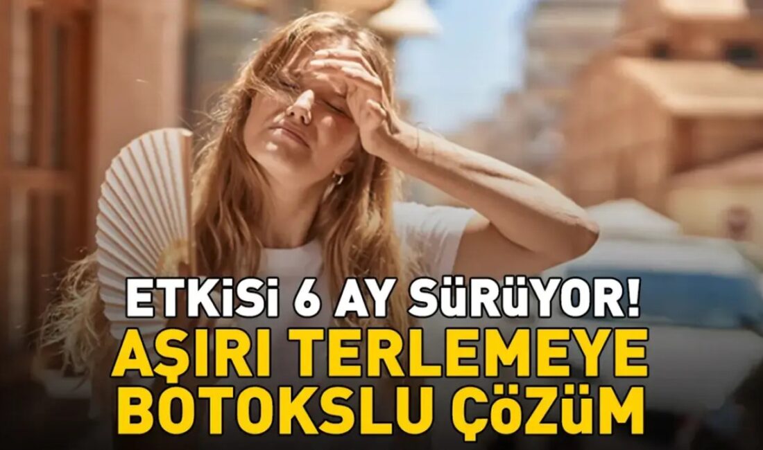 Yazın sıcaklıkla birlikte aşırı terleme başvuruları artıyor. Botoks uygulaması ter