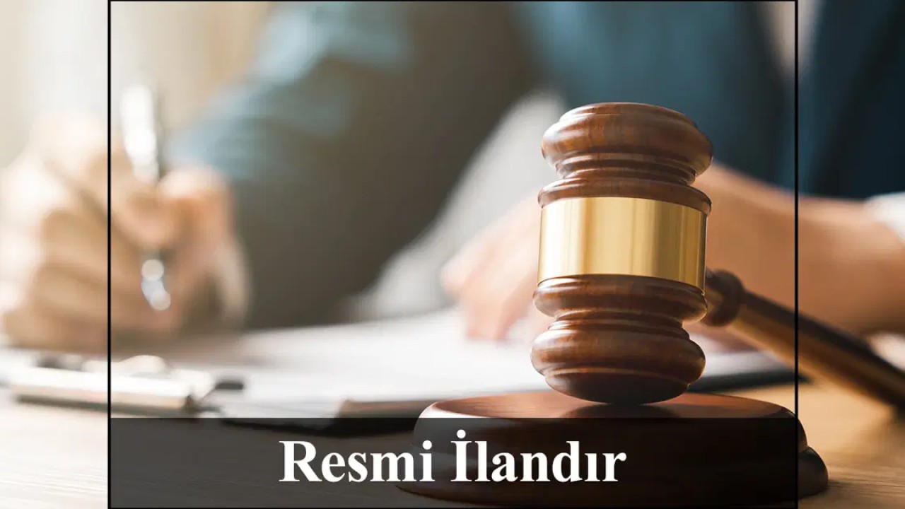 Resmi ilan, satış işlemleri ve başvuru koşullarına ilişkin bilgiler içeriyor.