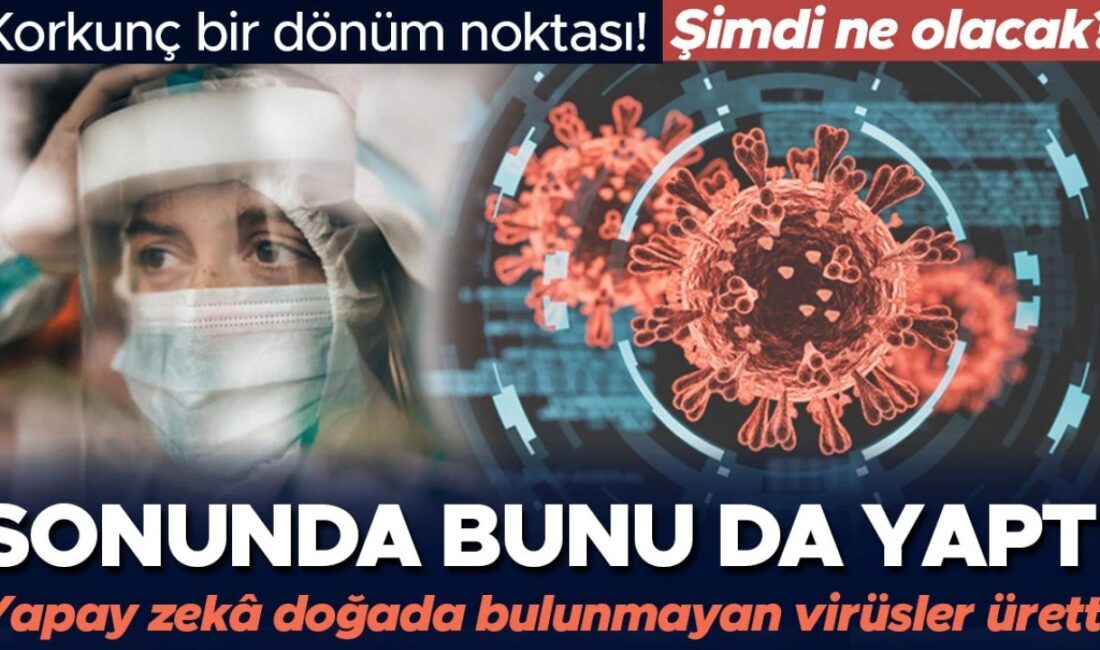 Haberlerde, yapay zekâ sistemlerinin biyoloji alanında doğada tespit edilmeyen virüs